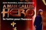 Affiche du film A Man Called Hero