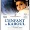 Affiche du film L'Enfant de Kaboul - L'Enfant de Kaboul 