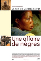 Affiche miniature du film Une affaire de nègres