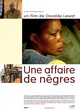 Affiche du film Une affaire de nègres