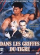 Affiche du film Dans Les Griffes Du Tigre