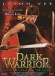 Affiche du film Dark Warrior