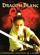 Affiche du film Dragon Blanc