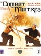 Affiche du film Le Combat Des Maîtres