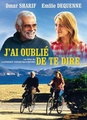 J'ai oublié de te dire