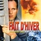 Affiche du film Fait d'Hiver - Fait d'Hiver 