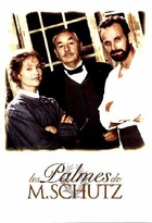 Affiche miniature du film Les Palmes de M. Schutz