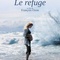 Affiche du film Le refuge - Le refuge 