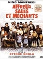 Affreux, Sales et Méchants