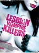 Affiche du film Lesbian Vampire Killers