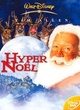 Affiche du film Hyper Noël