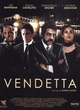 Affiche du film Vendetta