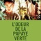 Affiche du film L'Odeur De La Papaye Verte - L'Odeur De La Papaye Verte 