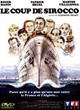 Affiche du film Le coup de Sirocco