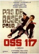 Affiche du film Pas de roses pour OSS 117
