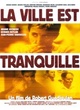 Affiche du film La ville est tranquille