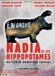Affiche du film Nadia et les hippopotames