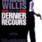 Affiche du film Dernier recours - Dernier recours 
