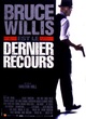 Affiche du film Dernier recours