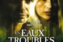 Affiche du film En eaux troubles