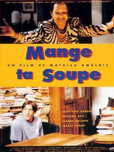Affiche du film Mange ta soupe