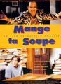 Mange ta soupe