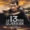 Affiche du film Le 13ème Guerrier - Le 13ème Guerrier 