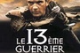 Affiche du film Le 13ème Guerrier