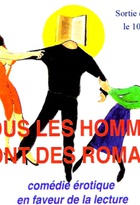 Affiche miniature du film Tous les hommes sont des romans