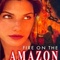Affiche du film Fire on the amazon - Fire on the amazon 