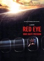 Red Eye / Sous haute pression