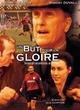 Affiche du film Un but pour la gloire