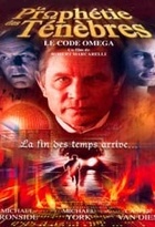 Affiche miniature du film La Prophétie Des Ténèbres : Le Code Omega