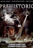 Affiche miniature du film Prehistoric