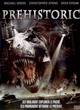 Affiche du film Prehistoric