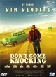Affiche du film Don't Come Knocking
