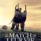 Affiche du film Le Match de leur vie - Le Match de leur vie 
