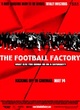 Affiche du film The Football Factory