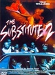 Affiche du film The substitute 2