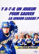 Affiche du film Y A-T-Il Un Joueur Pour Sauver La Junior League ?