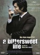 Affiche du film A Bittersweet Life