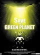 Affiche du film Save the green planet