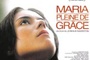 Affiche du film Maria Pleine De Grâce