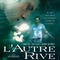 Affiche du film L'autre rive - L'autre rive 