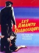 Affiche du film Les amants diaboliques