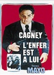 Affiche du film L'enfer est à lui