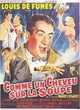 Affiche du film Comme un cheveu sur la soupe