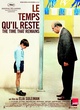 Affiche du film Le Temps qu'il reste