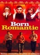Affiche du film Born Romantic
