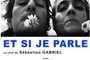 Affiche du film Et si je parle